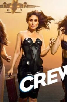 مشاهدة فيلم Crew 2024 مترجم HD اون لاين