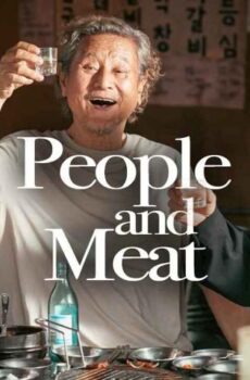 مشاهدة فيلم People and Meat 2025 مترجم HD اون لاين