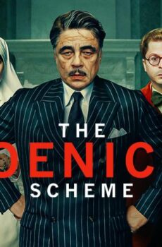 مشاهدة فيلم The Phoenician Scheme 2025 مترجم HD اون لاين