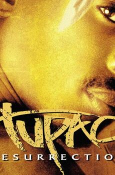 مشاهدة فيلم Tupac: Resurrection 2003 مترجم HD اون لاين