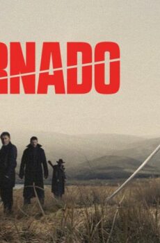مشاهدة فيلم Tornado 2025 مترجم HD اون لاين